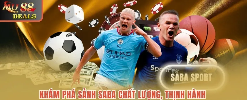 Thể Thao Mu88 - Cá Cược Năng Động Và Uy Tín Nhất 2025 Khám phá sảnh Saba chất lượng, thịnh hành