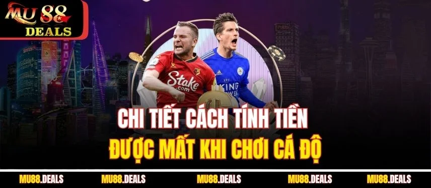 Bóng Rổ - Loại Hình Cá Cược Trực Tuyến Hút Khách Hàng Đầu Chi tiết cách tính tiền được mất khi chơi cá độ
