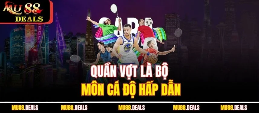 Quần Vợt Môn Cá Cược Thể Thao Đầy Kịch Tính Cùng MU88 Quần Vợt là bộ môn cá độ hấp dẫn