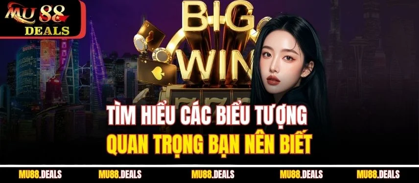 Nổ Hũ Kim Cương - Săn Thưởng Cực Đỉnh Tại Mu88 Mỗi Ngày Tìm hiểu các biểu tượng quan trọng bạn nên biết