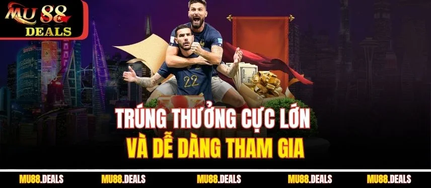 Lô Đề Vietlott MU88 - Cách Chơi Và Các Hình Thức Cược Trúng thưởng cực lớn và dễ dàng tham gia